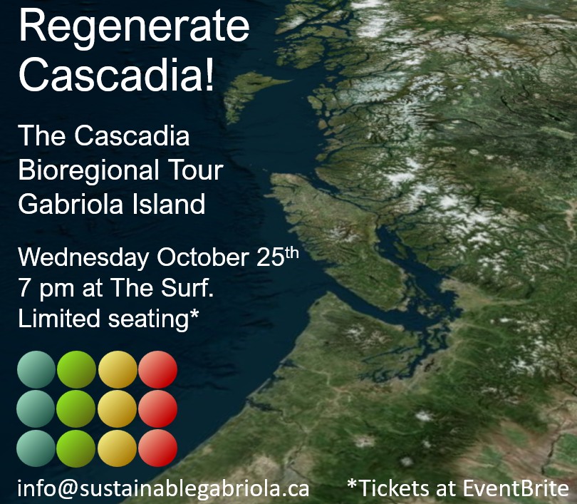 poster for Cascadia bioregional Tour's Gabriola Island stop, Wed-25-Oct, 7pm at the Surf 